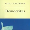 The Great Philosophers:Democritus