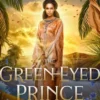 The Green-Eyed Prince