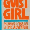 The Gutsy Girl
