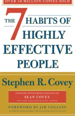 The 7 Habits Of Highly Effective People: Revised and Updated