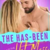 The Has-Been and the Hot Mess