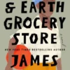 The Heaven & Earth Grocery Store