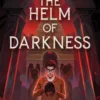 The Helm of Darkness