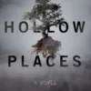 The Hollow Places