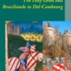 The Holy Grail and Brocéliande in Dol-Combourg