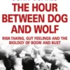The Hour Between Dog and Wolf