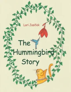 The Hummingbird Story