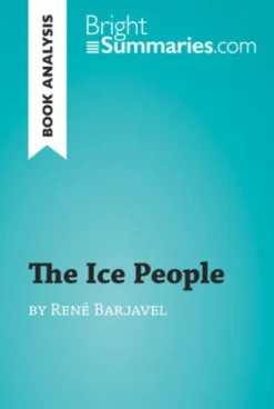 The Ice People by René Barjavel (Book Analysis)