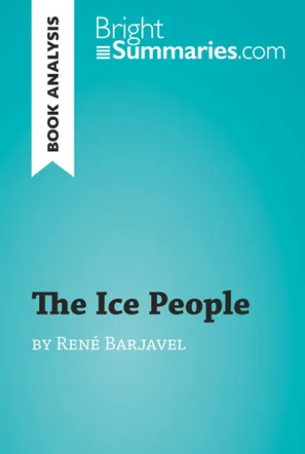 The Ice People by René Barjavel (Book Analysis)