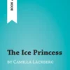 The Ice Princess by Camilla Läckberg (Book Analysis)