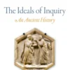 The Ideals of Inquiry