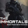 The Immortals: New Panama