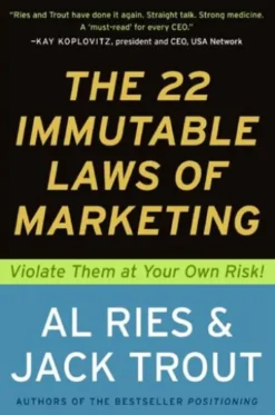 The 22 Immutable Laws of Marketing