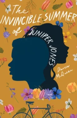 The Invincible Summer of Juniper Jones