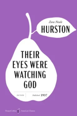 Their Eyes Were Watching God