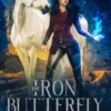 The Iron Butterfly