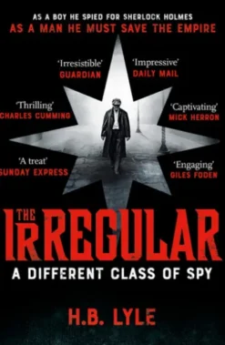The Irregular: A Different Class of Spy