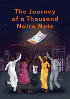 The Journey of a Thousand Naira Note: Part One