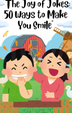 The Joy of Jokes 50 ways to make you smile