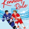 The Kennedy Rule