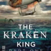 The Kraken King Part I