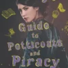 The Lady's Guide to Petticoats and Piracy