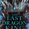 The Last Dragon King
