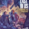 The Last of Us: American Dreams