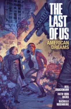 The Last of Us: American Dreams