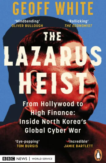 The Lazarus Heist