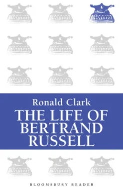 The Life of Bertrand Russell