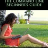 The Linux Command Line Beginner's Guide