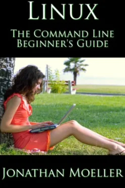 The Linux Command Line Beginner's Guide