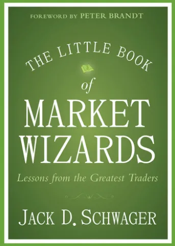 The Little Book of Market Wizards