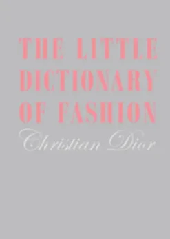 The Little Dictionary of Fashion