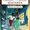 The Lizzie and Belle Mysteries: Drama and Danger