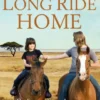 The Long Ride Home
