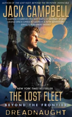 The Lost Fleet: Beyond the Frontier: Dreadnaught