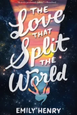 The Love That Split the World