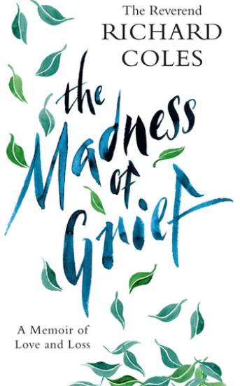 The Madness of Grief