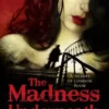 The Madness Underneath