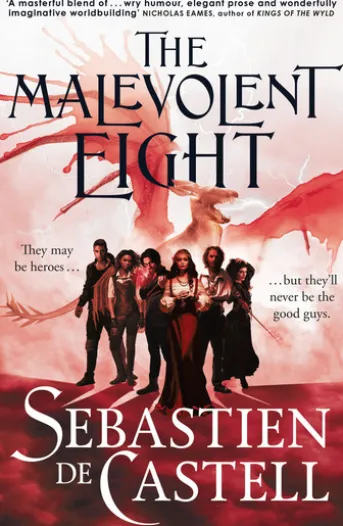 The Malevolent Eight