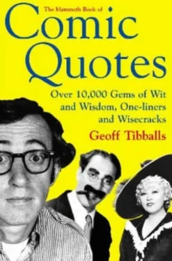 The Mammoth Book of Comic Quotes