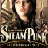 The Mammoth Book of Steampunk