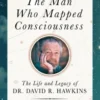 The Man Who Mapped Consciousness