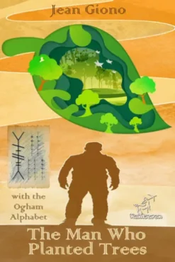 The Man Who Planted Trees