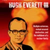 The Many Worlds of Hugh Everett III