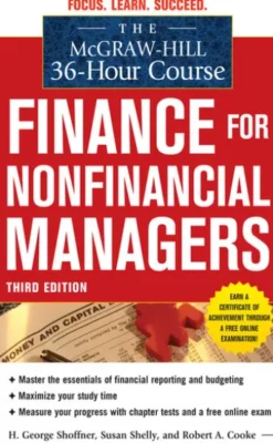 The McGraw-Hill 36-Hour Course: Finance for Non-Financial Managers 3/E