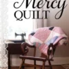 The Mercy Quilt