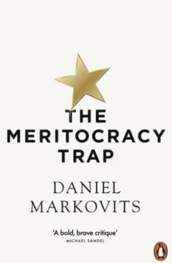 The Meritocracy Trap